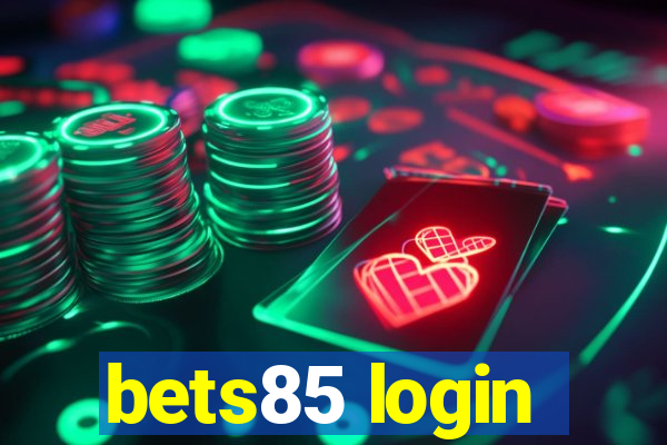 bets85 login